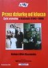Barbara Klich-Kluczewska • Przez dziurkę do klucza. Życie prywatne w Krakowie 1945-1989